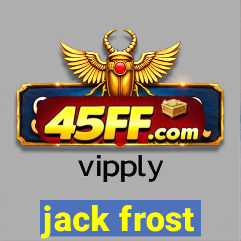 jack frost